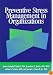Preventive Stress Management in Organizations