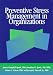 Books : Preventive Stress Management in Organizations