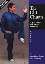 Tai Chi Chuan: 24 & 48 Postures with Martial Applications
