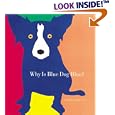 Why Is Blue Dog Blue?