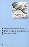 Produkt-Bild: Das visuelle Ged&auml;chtnis der Literatur