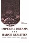 Imperial Dreams/Harsh Realities: Tsarist Russian Foreign Policy, 1815-1917
