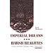 Imperial Dreams/Harsh Realities: Tsarist Russian Foreign Policy, 1815-1917