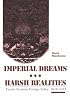 Imperial Dreams/Harsh Realities: Tsarist Russian Foreign Policy, 1815-1917