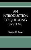 An Introduction to Queueing Systems (Network and Systems Management)
