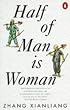 Half of Man is Woman (International Writers)