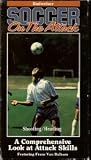 Soccer on the Attack: A Comprehensive Look at Attack Skills - Shooting Heading Featuring Frans Van Balkom (Volume 3)