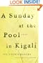 A Sunday at the Pool in Kigali