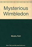 Mysterious Wimbledon