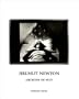 HELMUT NEWTON. Archives De Nuit with a foreword by Jose Alvarez