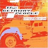 The Getaway People - Turnpike Diaries