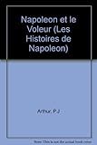 Napoléon et le voleur
