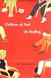 Children Of God Go Bowling A Novel