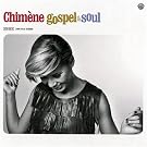 Chim�ne Gospel & Soul