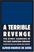 A Terrible Revenge, Second Edition, Fully Revised and Updated: The Ethnic Cleansing of the East European Germans