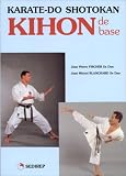 Karat�-Do ; Shotokan ; kihon de base