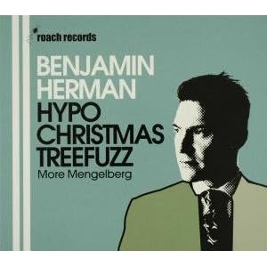 Hypochristmastreefuzz by Benjamin Herman (Audio CD - 2008) - Import