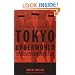 Tokyo Underworld: the Fast Times and Hard Life of an American Gangster in Japan (Vintage Departures)