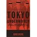 Tokyo Underworld: the Fast Times and Hard Life of an American Gangster in Japan (Vintage Departures)