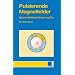 Pulsierende Magnetfelder. Heilende Kräfte für Mensch und Tier