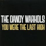 You Were the Last High, Pt. 2 [CD 2]