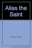 Alias the Saint