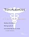 Toxoplasmosis - A Medical Dictionary, Bibliography, and Annotated Research Guide to Internet References