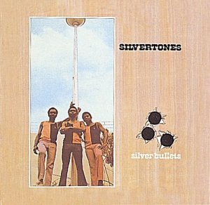 Silvertones - Silver Bullets - Zortam Music