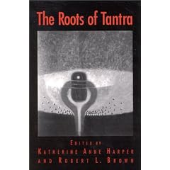 The Roots of Tantra (Suny Series in Tantric Studies)