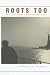 Search : Roots Too: White Ethnic Revival in Post-Civil Rights America