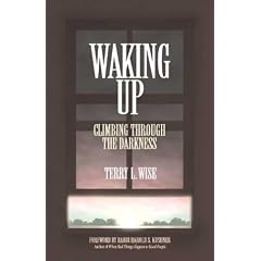 Waking Up: Climbing Through the Darkness