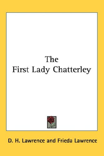 The First Lady Chatterley
