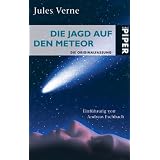 Die Jagd auf den Meteor: Die Originalfassungvon "Jules Verne"