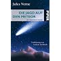 Die Jagd auf den Meteor: Die Originalfassung