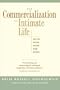 The Commercialization of Intimate Life: Notes from Home and Work