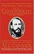 Military Memoirs Of A Confederate