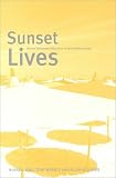 Sunset Lives: British Retirement Migration to the Mediterranean