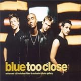 Revue Blue  / Too Close