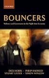Bouncers: Violence and Governance in the Night-Time Economy (Clarendon Studies in Criminology)