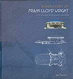 Dimensions of Frank Lloyd Wright : six of his greatest buildings paper engineered