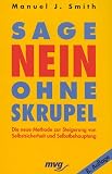 Sage Nein ohne Skrupel - Manuel J. Smith