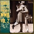 Songs That Got Us Through Wwii 2