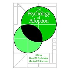 The Psychology of Adoption