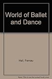 The world of ballet and dance