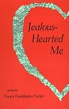 Jealous-Hearted Me: And Other Stories