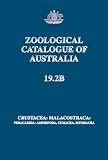Zoological Catalogue of Australia: Crustacea: Malacostraca: Peracarida: Amphipoda, Cumacea, Mysidacea v. 19. 2B
