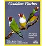 Gouldian Finches (Pet Owner's Manual)