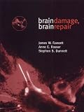 Brain Damage, Brain Repair