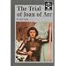The Trial of Joan of Arc (Famous Trials Series)