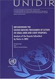Implementing The United Nations Programme Of Action On Small Arms And Light Weapons: Analysis  Of The Reports Submitted By States In 2003: Analysis Of The Reports Submitted By States In 2003